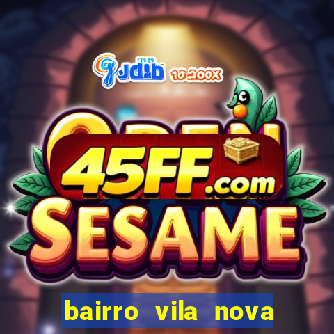 bairro vila nova campo grande rj